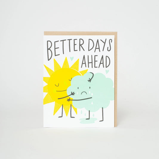 Better Days Ahead Sympathy Card